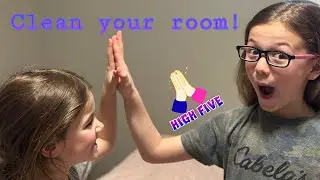 Girls, clean your room!