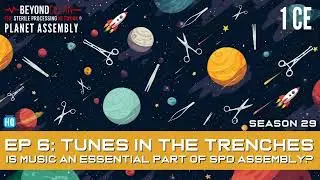 Planet Assembly - Tunes in the Trenches: Is Music An Essential Part of SPD Assembly?