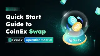 CoinEx Swap: Quick Start Guide for Instant Crypto Exchanges | CoinEx User Guide