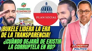 BUKELE LIDERA LA ERA DE LA TRANSPARENCIA; EN RD SEGUIMOS ATRAPADOS EN LA CORRUPTELA