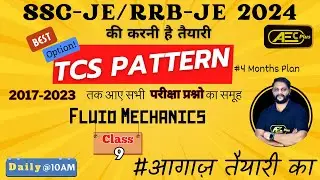 Fluid Mechanics | Practice Series 9 | TCS Pattern | SSC JE 2024 & RRB JE 2024 | Civil Engineering