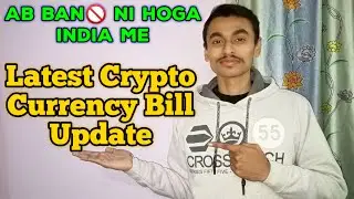 Ab BAN 🚫 Ni Hoga India Me ? | Latest Crypto Currency Bill Update in Hindi | Digi Dhan