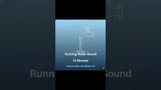 10 Minutes of Running Water &ndash; Shy Bladder Relief | Relax & Pee Easily