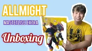 Allmight Masterlise Extra Unboxing | Metallic/Last One Version