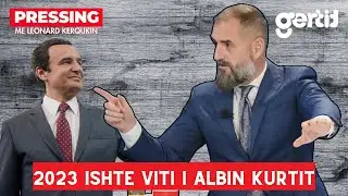 2023 ishte viti i Albin Kurtit | Pressing