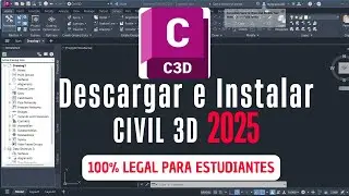 Descarga e instala la versi&oacute;n libre y gratuita para estudiantes  Civil 3D 2025