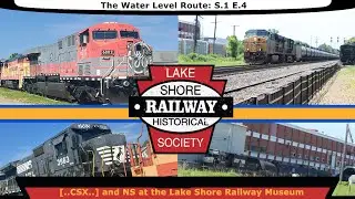 The Water Level S.1 E.4 CSX & NS at the Lake Shore Railroad Museum