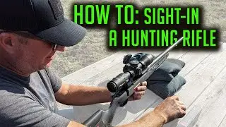 How to Sight-In a Hunting Rifle (Eastmans')