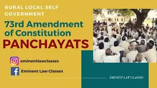 Panchayat, Article 243 to 243K of Indian constitution, local self government, 73rd amendment