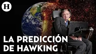&iquest;Se acerca fin del mundo? Stephen Hawking predijo cu&aacute;nto tiempo le queda a la humanidad y la Tierra