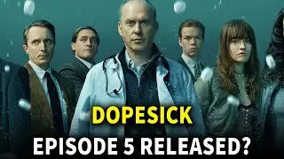 DOPESICK EPISODE 5 RELEASE DATE
