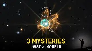 JWST vs Physics: 3 Mysteries Not Fully Explained