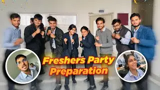 College Freshers Party Preparation 🥳 | College VLOG