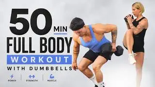 50 Min FULL BODY DUMBBELL WORKOUT | Build Strength & Muscle at Home
