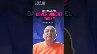 Does Medicare Part A & B Cover Urgent Care Visits? (Yes &mdash; Here&rsquo;s Why)