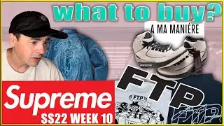 Supreme Week 10, FTP, A Ma Maniere Jordan's - OutThis Week!