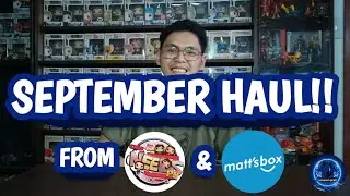 SEPTEMBER HAULS from NEEDS PH & MATT'S BOX TOY STORE | VLOG #41 | #justapoptograph