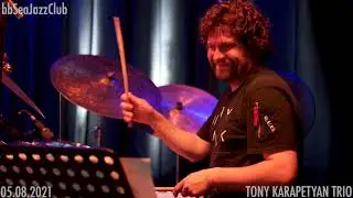 Tony Karapetyan Trio - Концерт в BBSea Jazz Club