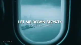 Alec Benjamin - Let Me Down Slowly (Cover) (Kizomba Remix)