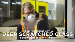 Deep Scratch Glass Removal Process with Mirka