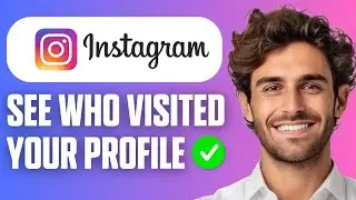 How To See Who Is Visiting Your Instagram Profile (Easy Guide 2026)