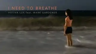 Votiva Lux feat. Mark Gardener - I Need To Breathe