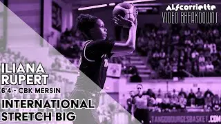 Iliana Rupert: International Stretch Big (EuroLeague/KBSL)
