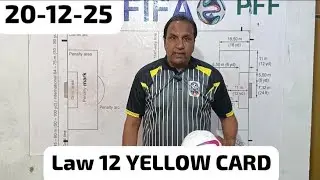 Law 12 YELLOW CARD🟨⚽