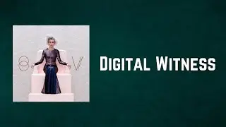 St. Vincent - Digital Witness (Lyrics)