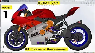 3D MODELING DUCATI V4R USING SOLIDWORKS [ PART 1 ]