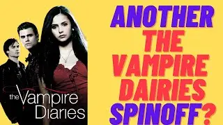 Another The Vampire Diaries Spinoff is In The Works.. #tvd #shorts