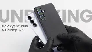 Getting the Galaxy S25 & S25+ ready for action!