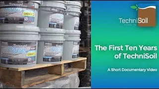 The First Ten Years of TechniSoil | A Short Documentary Video