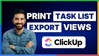 Как распечатать список задач ClickUp или экспортировать представления [ПОЛНОЕ РУКОВОДСТВО]