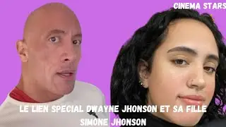 Le lien sp&eacute;cial entre Dwayne Johnson et sa fille, Simone Johnson