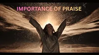 The importance of praise.