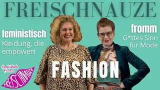 Fashion: feministisch fromm | FREISCHNAUZE mit Birgit