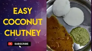 Easy Coconut Chutney | Sidedish for Idli, Dosa, Pongal, Upma | Easy Breakfast dish
