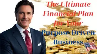 The Ultimate Financial Plan for Your Purpose Driven Business #PurposeDrivenBusiness#FaithBasedFinanc