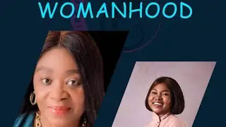 Understanding & Redefining Womanhood with Ifeoma Tete Mbuk #women #womenempowerment #growth