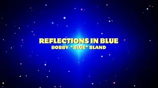 Bobby Bland Reflections in Blue '77 #thebullyexposed