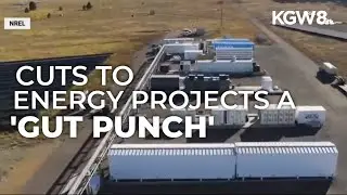 Trump cuts funding for hundreds of clean energy projects in Oregon, across US