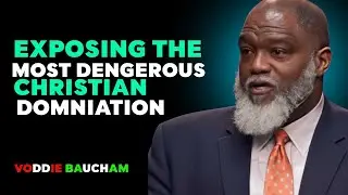 Exposing the Most Dangerous Christian Denomination Speech By-Voddie Baucham