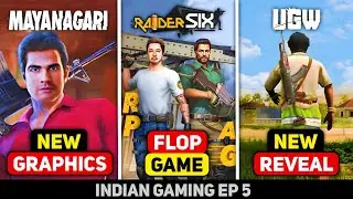 RAIDER SIX FLOP GAME, MAYANAGARI GRAPHICS IMPROVE, UGW NEW REVEAL | INDIAN GAMING NEWS EP 5