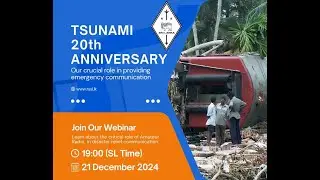 Amateur Radio Emergency Communications (Commemorating the 20th anniversary of the 2004 Tsunami)