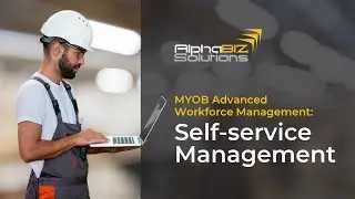 MYOB Advanced Workforce Management: Self-service Management