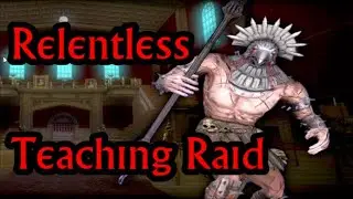 Relentless teaching raid 2026