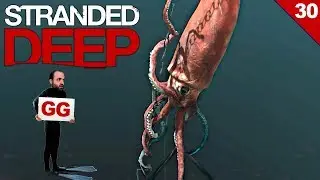 Stranded Deep #30 | MISI&Oacute;N: EL CALAMAR GIGANTE | Gameplay Espa&ntilde;ol