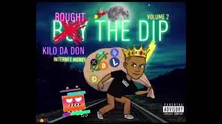 Kilo Da Don xx Internet Money xx