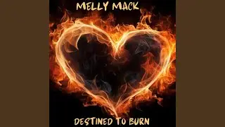 Destined To Burn Again
